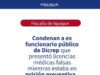 Condenan a ex funcionario público que presentólicencias médicas mientras estaba en prisión preventiva