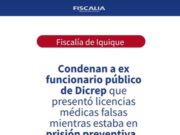 Condenan a ex funcionario público que presentó licencias médicas mientras estaba en prisión preventiva