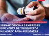 SERNAC OFICIA A 5 EMPRESAS POR VENTA DE “PRODUCTOS MILAGRO” PARA ADELGAZAR